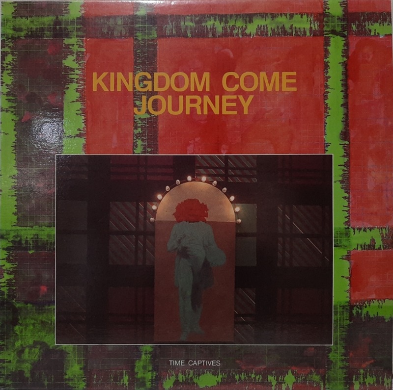 KINGDOM COME JOURNEY / TIME CAPTIVES