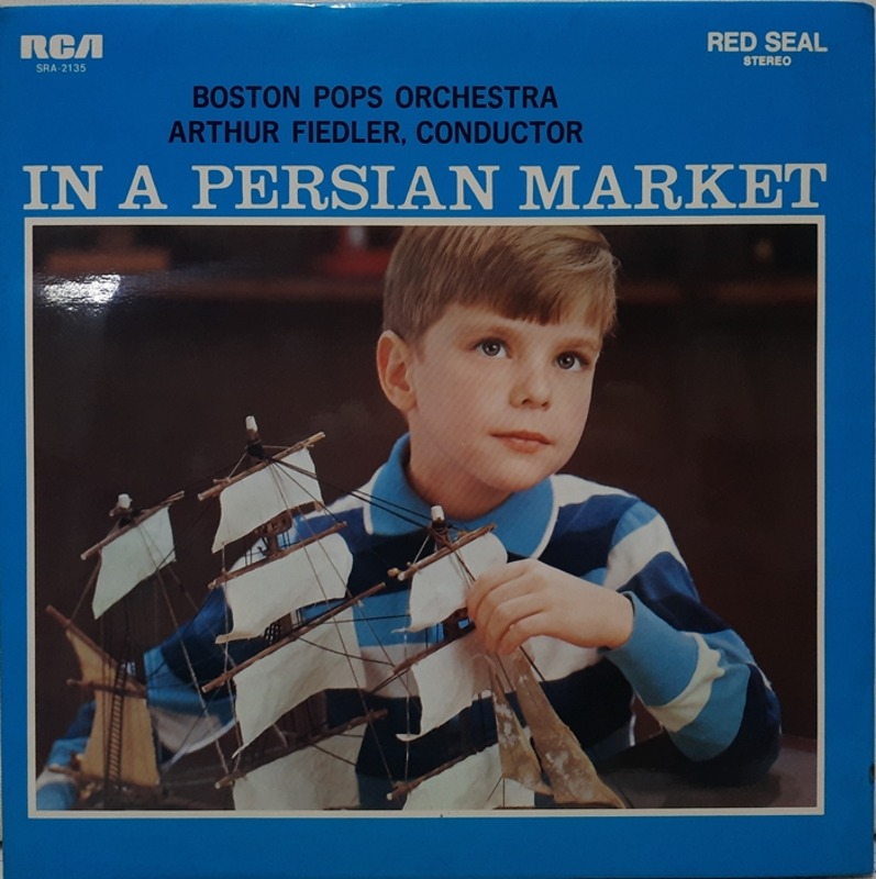 IN A PERSIAN MARKET / BOSTON POPS ORCHESTRA(GF)(수입)