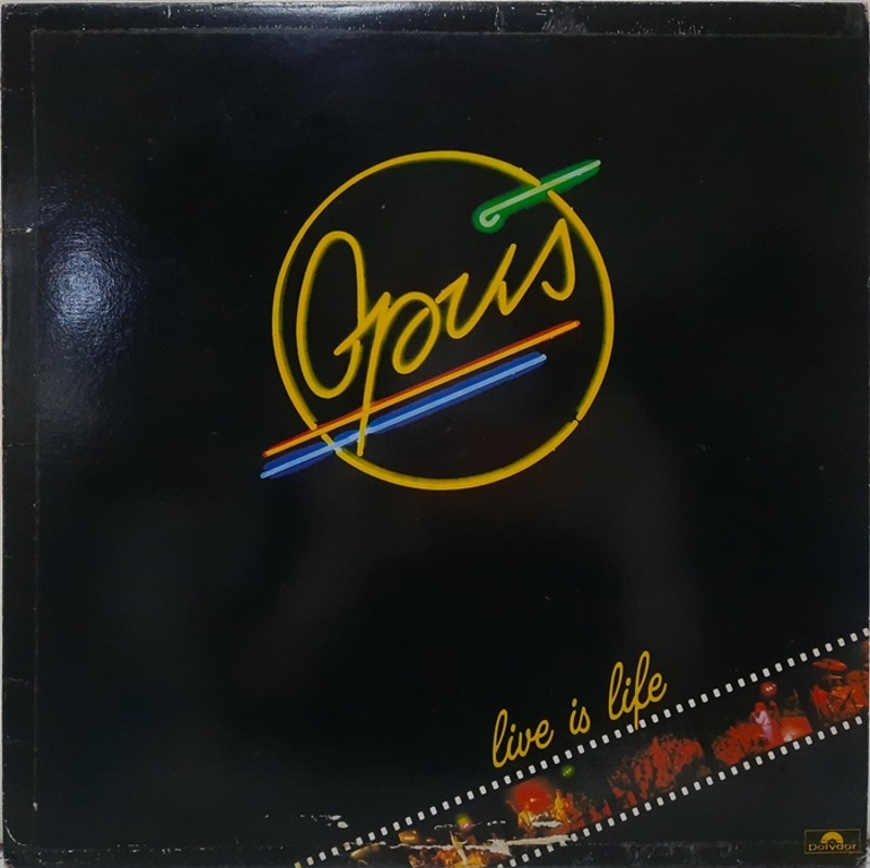 OPUS / LIVE IS LIFE
