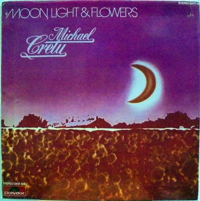 MICHAEL CRETU / MOON, LIGHT &amp; FLOWERS