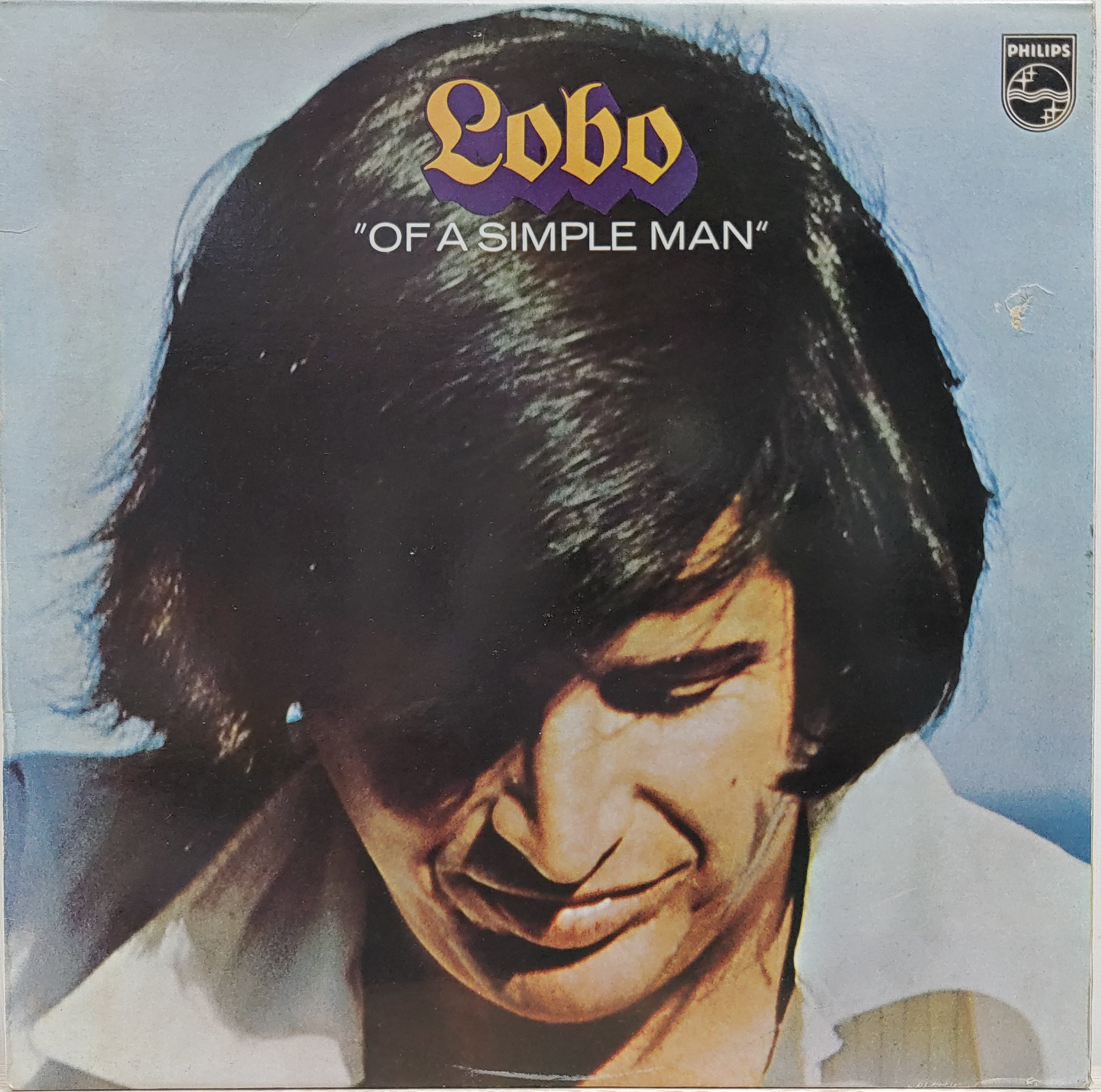 LOBO / OF A SIMPLE MAN