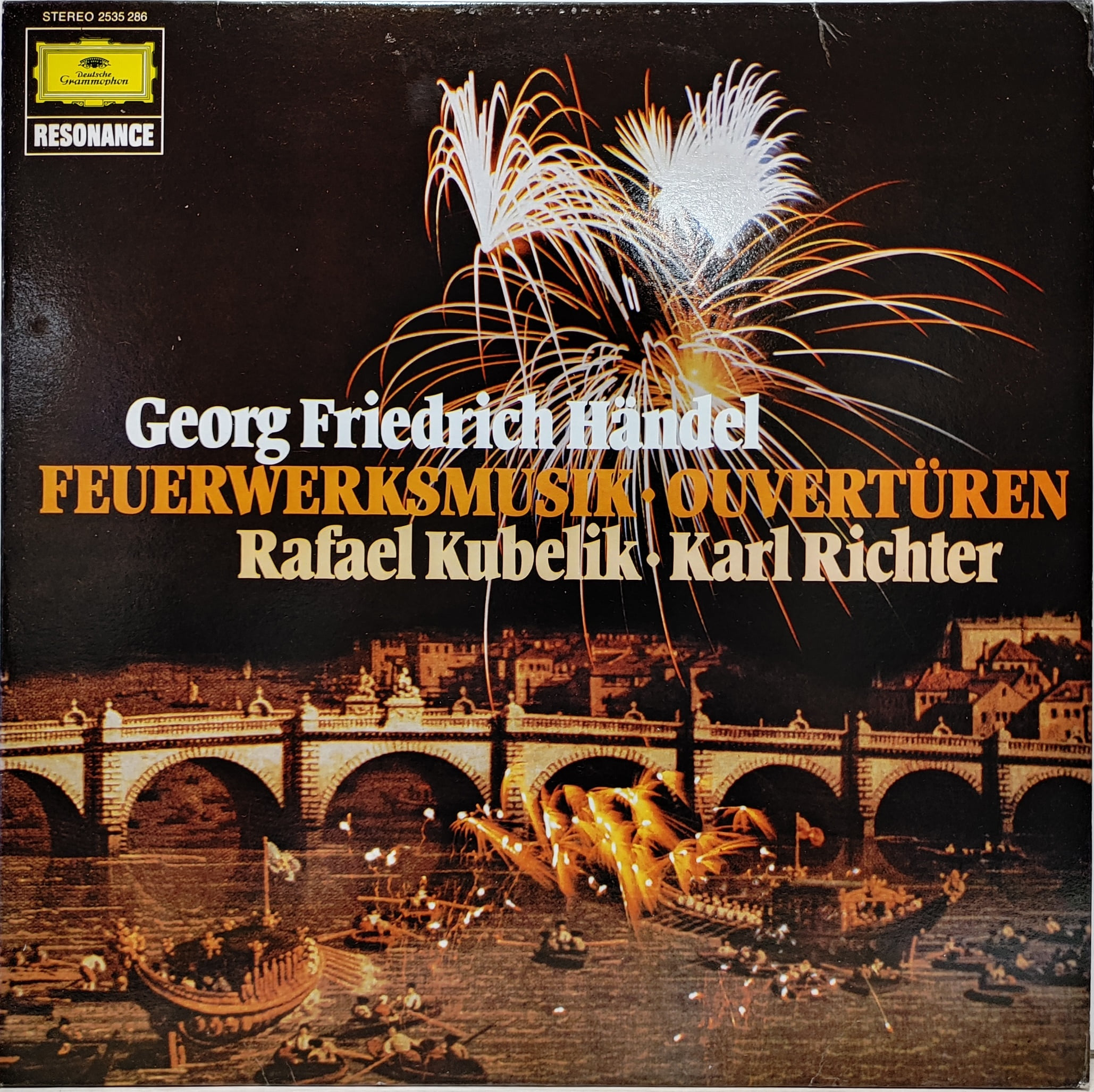 Handel / Feuerwerksmusik, Ouverturen Rafael Kubelik Karl Richter