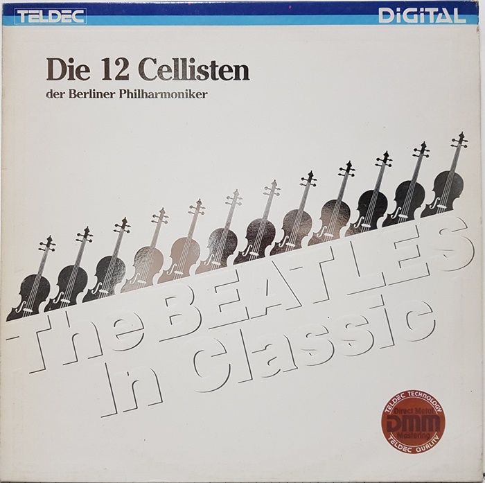 The BEATLES In Classic / Die 12 Cellisten der Berliner Philharmoniker