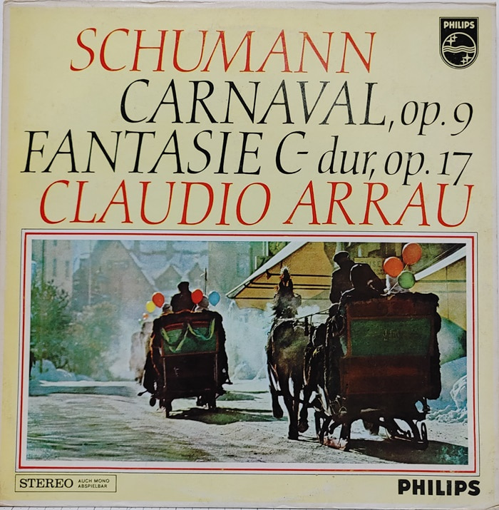 Schumann / Carnaval, op.9, Fantasie C-dur, op.17 Claudio Arrau