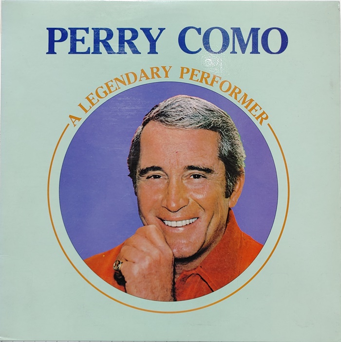 PERRY COMO / A LEGENDARY PERFORMER