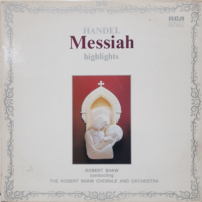 HANDEL / Messiah highlights Robert Shaw