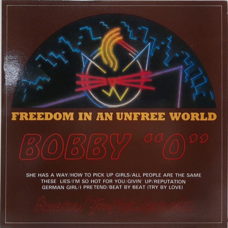 BOBBY O / Freedom In An Unfree World