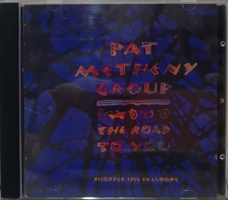 PAT METHENY GROUP / THE ROAD TO YOU