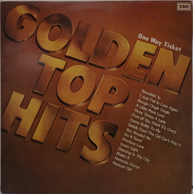 GOLDEN TOP HITS / ONE WAY TICKET